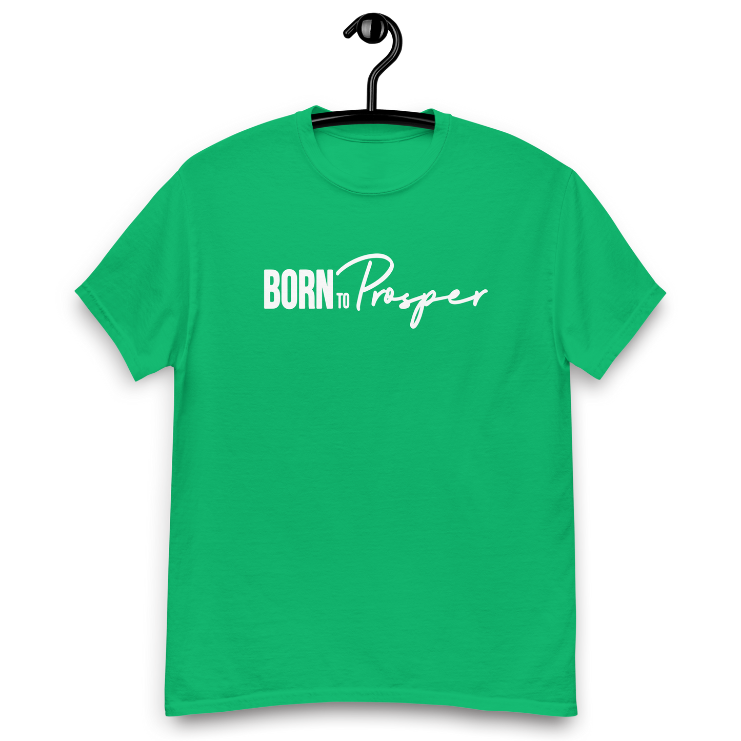 "BornToProsper" Tee