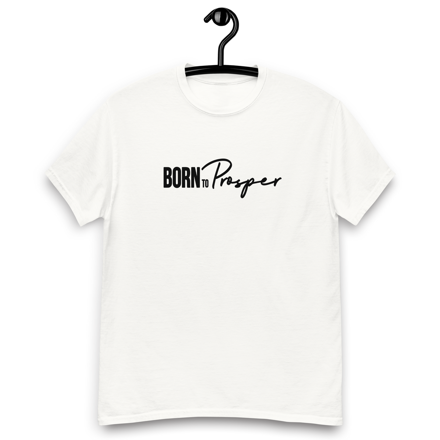 "BornToProsper" White Tee