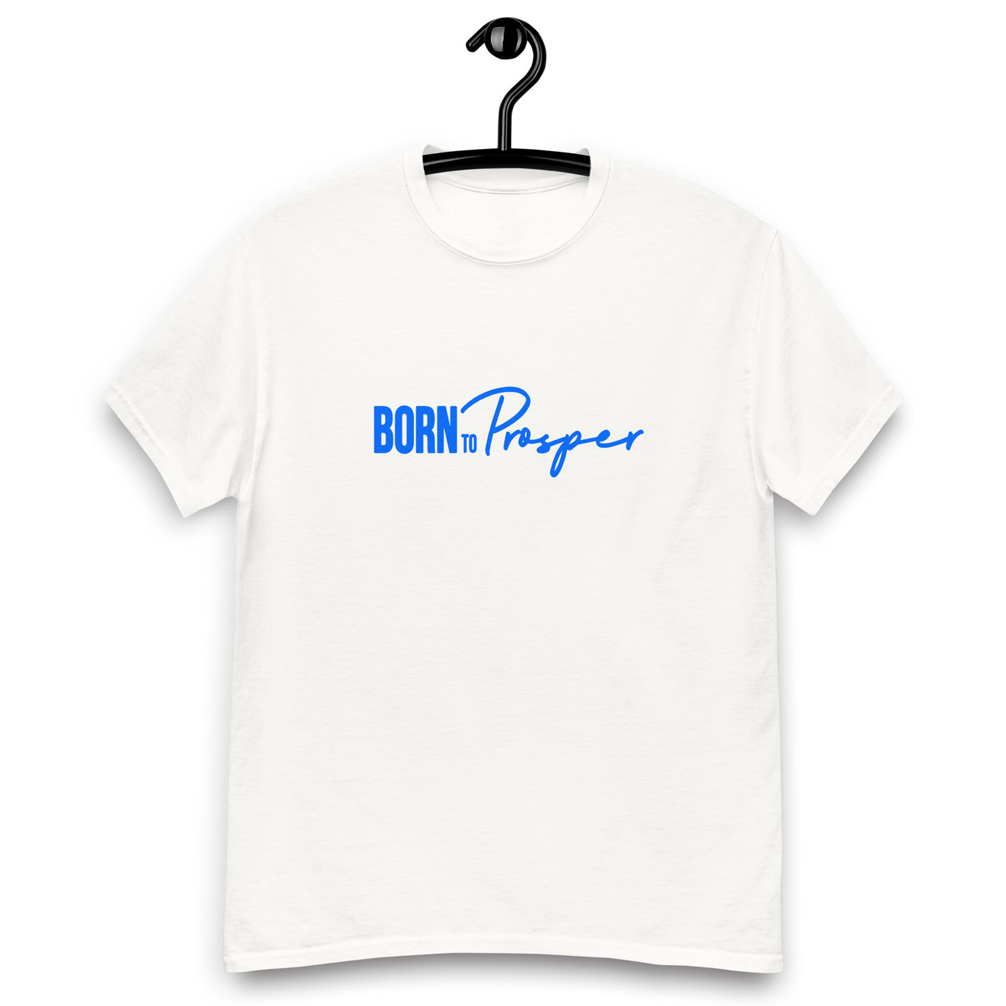 "BornToProsper" White Tee