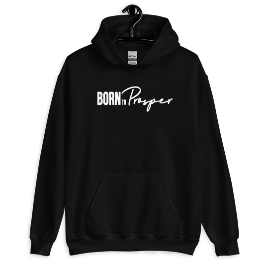 "BornToProsper" Hoodie